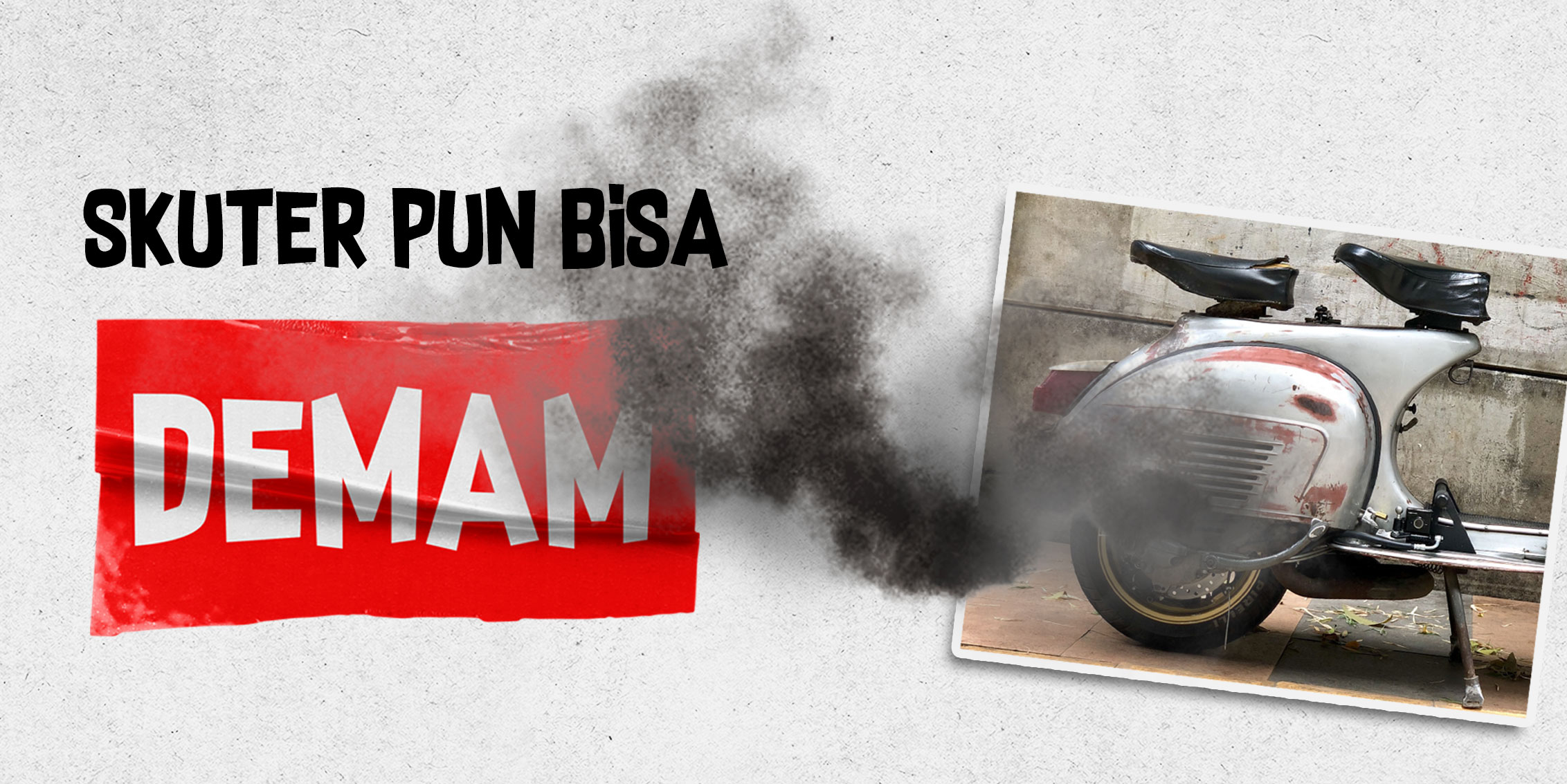 Skuter Juga Bisa Demam